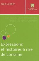 Couverture du livre « Exp.ethist. à rire de Lorraine » de Jean Lanher aux éditions Bonneton