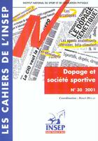 Couverture du livre « Les cahiers de l'insep, n 30. dopage et societe sportive » de Henri Helal aux éditions Insep Diffusion