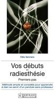 Couverture du livre « Vos debuts en radiesthesie » de Servranx aux éditions Servranx