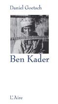 Couverture du livre « Ben kader » de  aux éditions Éditions De L'aire