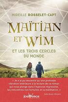 Couverture du livre « Maitjan et Wim et les trois cercles du monde » de Mireille Rosselet-Capt aux éditions Jouvence