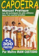 Couverture du livre « Capoeira manuel pratique » de Custodio aux éditions Em