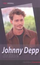 Couverture du livre « Johnny depp intime » de Goodall-N aux éditions City