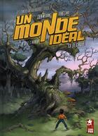 Couverture du livre « Un monde idéal Tome 3 ; le cirque » de Chao Peng et Chen Weidong aux éditions Paquet