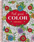 Couverture du livre « Feel good color anti-stress » de  aux éditions Chantecler