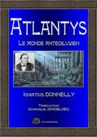 Couverture du livre « Atlantys Tome 1 : le monde antédiluvien » de Igniatius Donnelly aux éditions Enigma