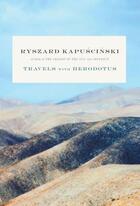 Couverture du livre « Travels with Herodotus » de Ryszard Kapuscinski aux éditions Editions Racine