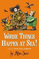 Couverture du livre « Worse Things Happen at Sea! » de Alan Snow aux éditions Atheneum Books For Young Readers