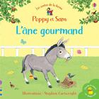 Couverture du livre « Poppy et Sam : l'âne gourmand ; mini-livres » de Heather Amery et Stephen Cartwright aux éditions Usborne