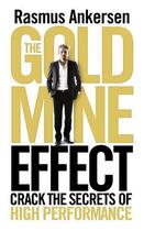 Couverture du livre « The Gold Mine Effect » de Ankersen Rasmus aux éditions Icon Books Digital