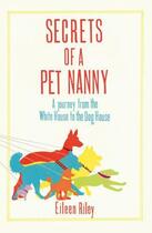 Couverture du livre « Secrets of a Pet Nanny » de Riley Eileen aux éditions Elliott And Thompson Digital