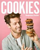 Couverture du livre « Cookies : 50 recettes pour les accros du petit biscuit rond » de Baptiste Fache aux éditions Hachette Pratique