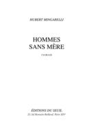 Couverture du livre « Hommes sans mère » de Hubert Mingarelli aux éditions Seuil