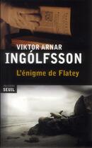 Couverture du livre « L'énigme de Flatey » de Viktor Arnar Ingolfsson aux éditions Seuil