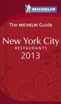 Couverture du livre « New York Restaurants (édition 2013) » de Collectif Michelin aux éditions Michelin