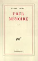 Couverture du livre « Pour memoire » de Leturmy Michel aux éditions Gallimard