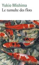 Couverture du livre « Le tumulte des flots » de Yukio Mishima aux éditions Folio