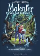 Couverture du livre « Malenfer : la forêt des ténèbres » de Cassandra O'Donnell aux éditions Pere Castor