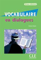 Couverture du livre « Livre de vocabulaire + cd audio niveau débutant » de Evelyne Sirejols aux éditions Cle International