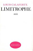 Couverture du livre « Limitrophe » de Louis Calaferte aux éditions Denoel