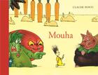 Couverture du livre « Mouha » de Claude Ponti aux éditions Ecole Des Loisirs