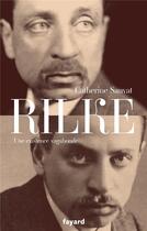 Couverture du livre « Rilke » de Catherine Sauvat aux éditions Fayard
