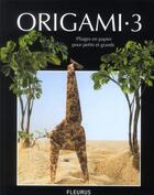 Couverture du livre « Origami 3 » de Zulal Ayture Scheele aux éditions Mango