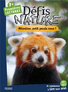 Couverture du livre « Attention, petit panda roux! » de Sophie De Mullenheim aux éditions Fleurus