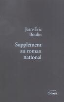 Couverture du livre « Supplément au roman national » de Boulin-J.E aux éditions Stock