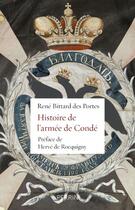 Couverture du livre « Histoire de l'armée de Condé » de René Bittard Des Portes aux éditions Perrin