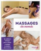 Couverture du livre « Massages du monde » de Victoria Jordan Stone aux éditions Solar