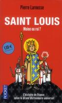 Couverture du livre « Saint Louis » de Pierre Larousse et Pierre Chalmin aux éditions Pocket