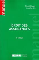 Couverture du livre « Droit des assurances (4e édition) » de Muriel Chagny et Louis Perdrix aux éditions Lgdj