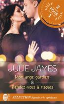 Couverture du livre « Mon ange gardien ; rendez-vous a risques » de Julie James aux éditions J'ai Lu