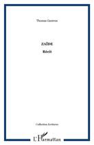Couverture du livre « Zaïde » de Thomas Gautron aux éditions L'harmattan