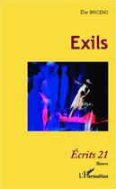 Couverture du livre « Exils » de Elie Briceno aux éditions L'harmattan