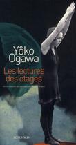 Couverture du livre « Les lectures des otages » de Yoko Ogawa aux éditions Actes Sud