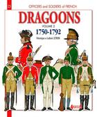 Couverture du livre « French dragoons 1750-1792 vol.2 » de Ludovic Letrun aux éditions Histoire Et Collections