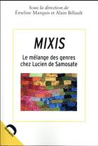 Couverture du livre « Mélanger les genres » de Alain Billault et Emeline Marquis aux éditions Demopolis