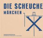 Couverture du livre « Die Scheuche X ; l'épouvantail X » de Kurt Schwitters aux éditions Orbis Pictus Club