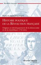 Couverture du livre « Histoire politique de Révolution française » de Alphonse Aulard aux éditions Nouveau Monde