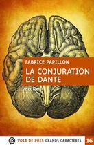 Couverture du livre « La conjuration de Dante » de Fabrice Papillon aux éditions Voir De Pres