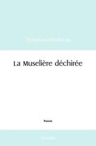 Couverture du livre « La museliere dechiree » de Madonia Vincenzo aux éditions Edilivre