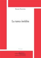 Couverture du livre « La tarea inédita » de Renato Pastorino aux éditions Science Marxiste