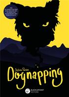 Couverture du livre « Dognapping » de Stephane Poirier aux éditions Blacklephant
