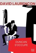 Couverture du livre « Duncan s'occupe » de David Laurencon aux éditions Sans Crispation