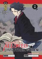 Couverture du livre « No longer allowed in another world Tome 2 » de Takahiro Wakamatsu et Hiroshi Noda aux éditions Kana