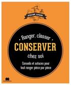 Couverture du livre « Ranger, classer, conserver chez soi » de Isabelle Louet aux éditions Massin