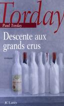 Couverture du livre « Descente aux grands-crus » de Torday-P aux éditions Lattes