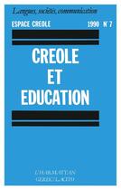 Couverture du livre « Creole et education » de  aux éditions L'harmattan